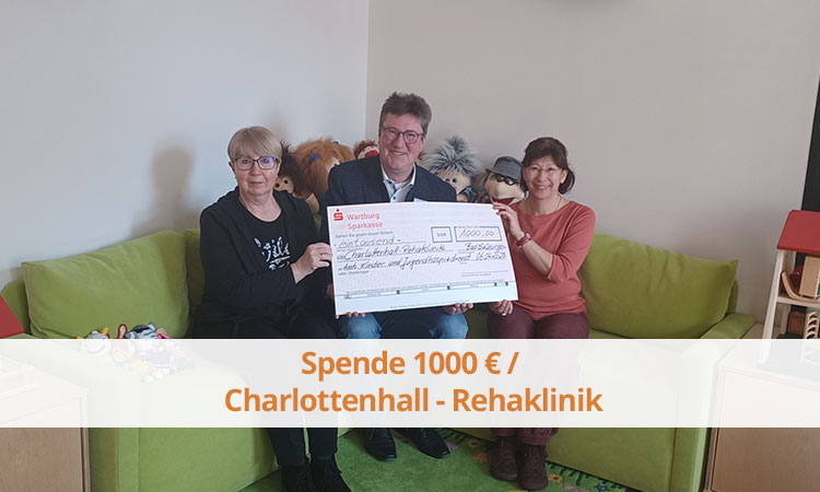 Spende 1000€ / Charlottenhall -Rehaklinik