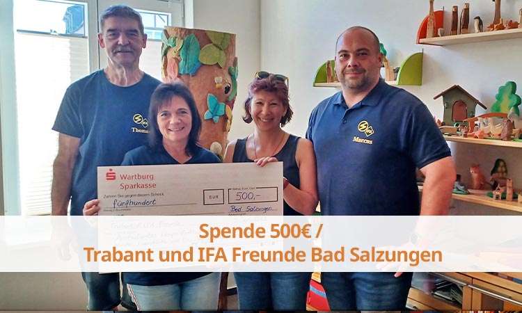 Spende 500€ / Trabant und IFA Freunde Bad Salzungen