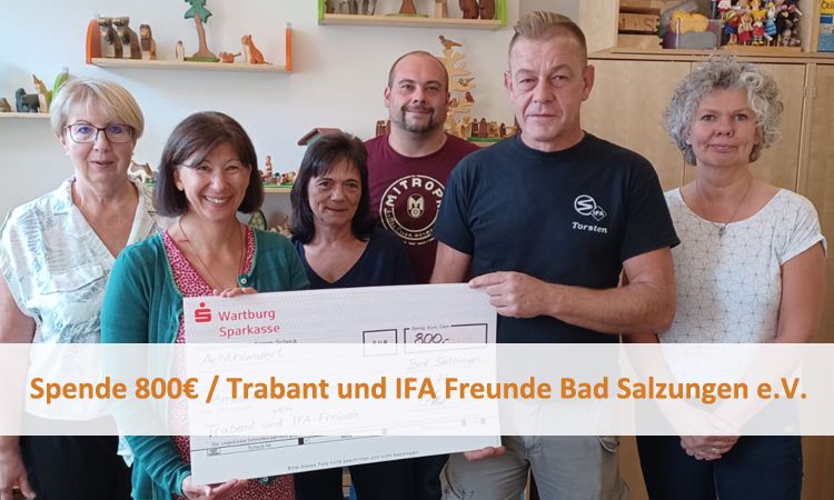Spende 800€ / Trabant und IFA Freunde Bad Salzungen e.V.