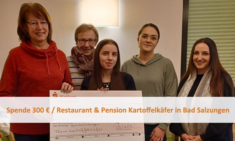 Spende 300 € / Restaurant & Pension Kartoffelkäfer in Bad Salzungen